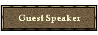 Guest Speaker